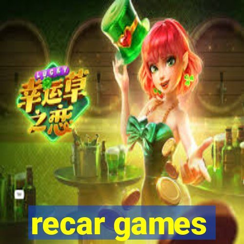 recar games